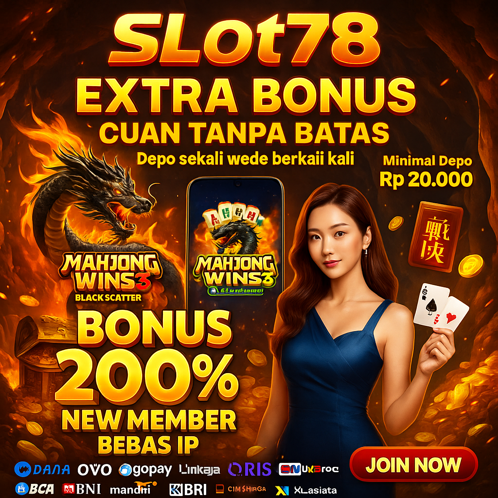 SLOT78 : Regitsar Now untuk Dapatkan Bonus Spesial SLOT 78